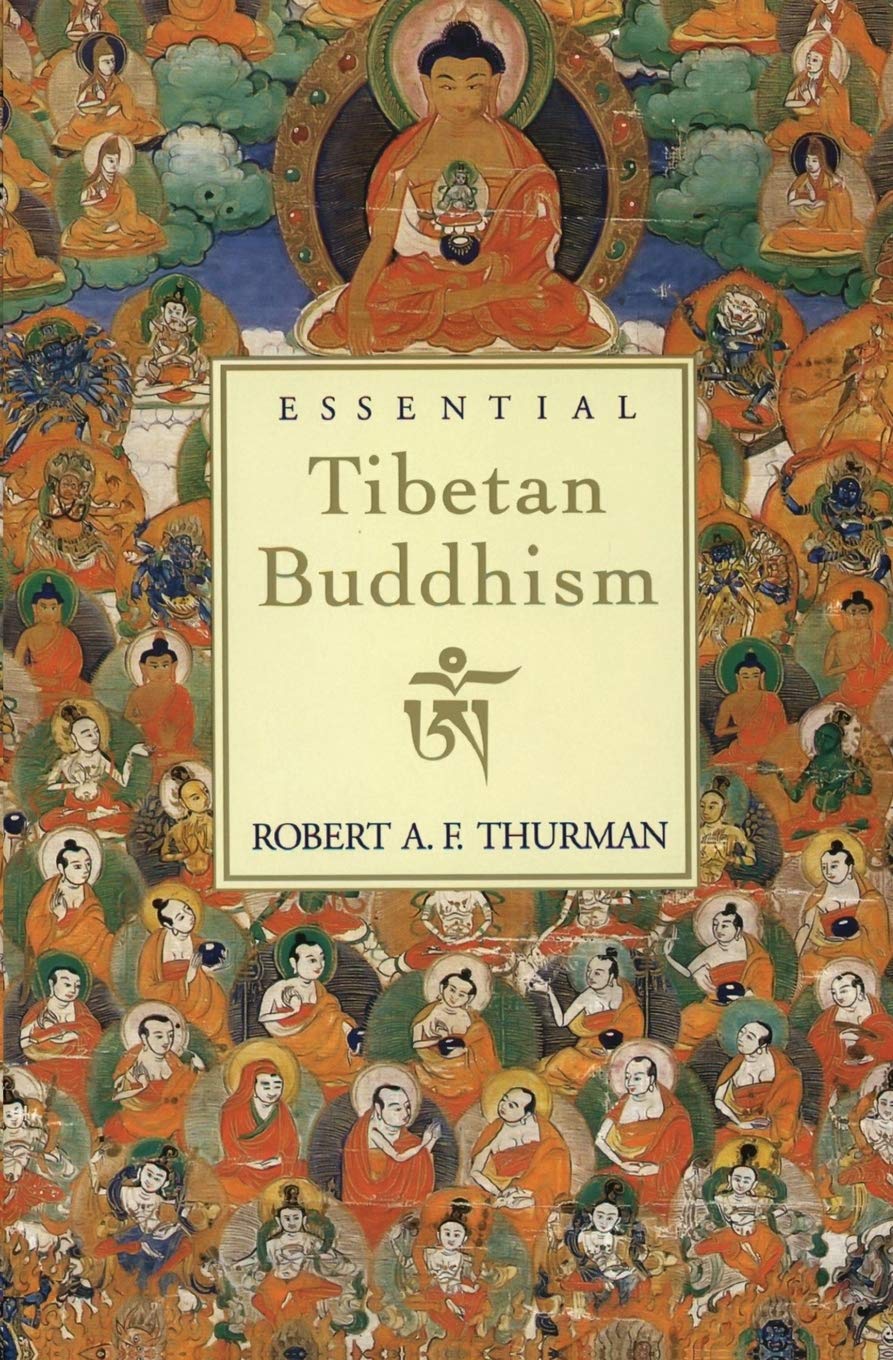 Essential Tibetan Buddhism (1995) Robert A.F. Thurman